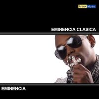 Eminencia Clasica - Eminencia