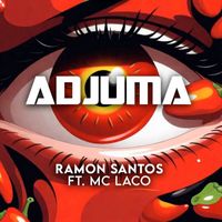 Ramon Santos / MC Laco - Adjuma