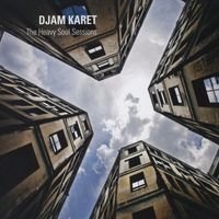 Djam Karet - The Heavy Soul Sessions