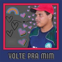 MC Abel Bolado, DJ Abel Pesadão and F5 Produções - Volte Pra Mim