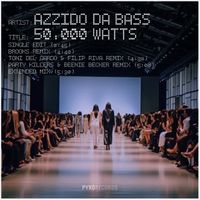 Azzido Da Bass - 50.000 Watts