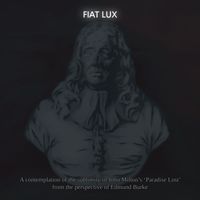 Fiat Lux - A Contemplation of the Sublimity in John Milton's Paradise Lost from the Perspective of Edmund Burke