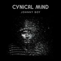 Johnny Boy - Cynical Mind