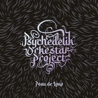 Le Psychedelik Orkestar Project (Le POP) - Peau de loup