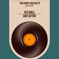 Ice Hall - Day After