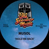 MuSol - Hold Me Back