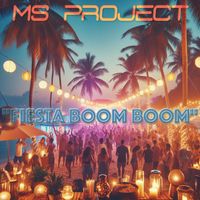 Ms Project - Fiesta Boom Boom (Rework)
