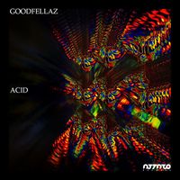 GoodFellaz - Acid