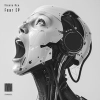 Vinnie Ace - Fear EP