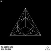 Two Suspects - Glitch