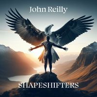 John Reilly - Shapeshifters
