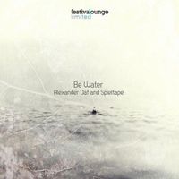 Spieltape - Be Water