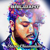 BRILLIANT - Staser Chiammame