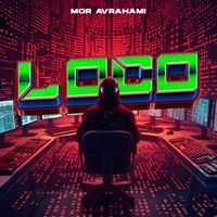 Mor Avrahami - Loco