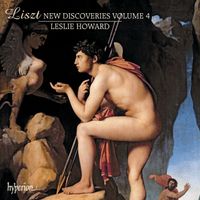 Leslie Howard - Liszt: Complete Piano Music 61 – New Discoveries, Vol. 4