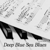 Clara Smith - Deep Blue Sea Blues