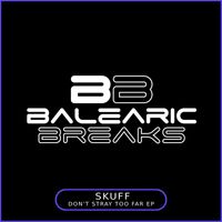 Skuff - Don't Stray Too Far EP