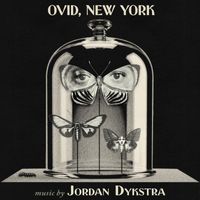 Jordan Dykstra - Ovid, New York (Original Motion Picture Soundtrack)