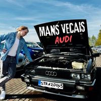 Edvards Strazdiņš - Mans vecais Audi