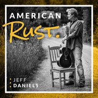 Jeff Daniels - American Rust