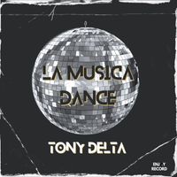 Tony Delta - La Musica Dance
