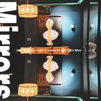 That's Nice - Mirrors