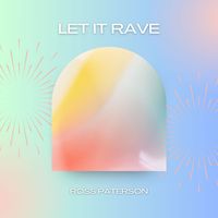 Ross Paterson - Let It Rave