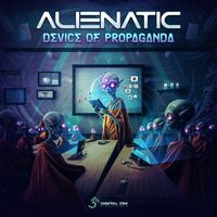 Alienatic - Device of Propaganda