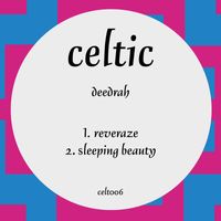Deedrah - Reveraze / Sleeping Beauty