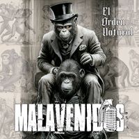 Malavenidos - El Orden Natural