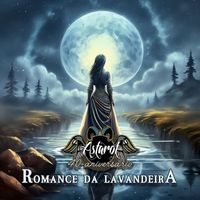 Astarot - Romance da Lavandeira - 40 Aniversario