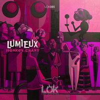 Lumieux - Monkey chant
