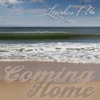 Lourdes Pita - Coming Home