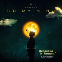 Denzel Jo Armani - Always on My Mind