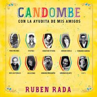 Ruben Rada - Candombe Con La Ayudita De Mis Amigos