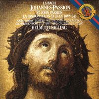 Helmuth Rilling - Bach: St. John Passion, BWV 245