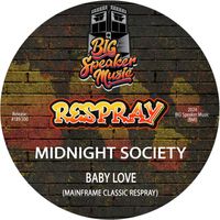 Midnight Society - Baby Love (Mainframe Classic ReSpray)