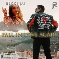 Rikki Jai - Fall in Love Again