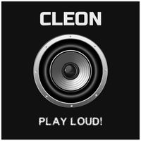 Cleon - Play Loud!