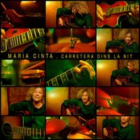 Maria Cinta - Carretera dins la nit