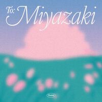 pastels - To: Miyazaki