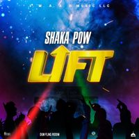 Shaka Pow - Lift