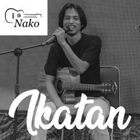 Nako - Ikatan