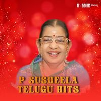 P. Susheela - P Susheela Telugu Hits