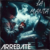 La Manta - ARREBATE