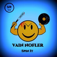 Vain Nofler - Spin It