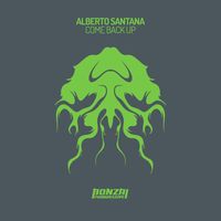 Alberto Santana - Come Back Up