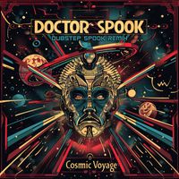 DoctorSpook - Cosmic Voyage (Dubstep Spook Remix)