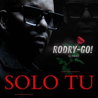 Rodry-Go! - Solo Tu