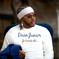 Daan Junior - Je t'avais dit